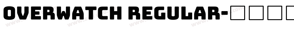 OVERWATCH Regular字体转换